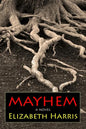 Mayhem: Three Lives of a Woman - Paperback