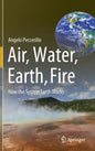 Air, Water, Earth, Fire: How the System Earth Works - Hardcover