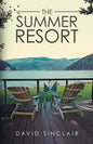 The Summer Resort: A Season of Change - Paperback