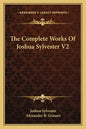 The Complete Works of Joshua Sylvester V2 - Paperback