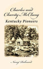 Charles and Charity McClung: Kentucky Pioneers - Paperback