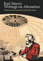 Karl Marx's Writings on Alienation - Paperback