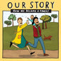 Our Story - How We Became a Family (39): Two mum families who used double donation - single baby - Paperback
