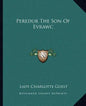 Peredur the Son of Evrawc - Paperback