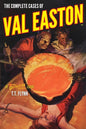 The Complete Cases of Val Easton - Paperback