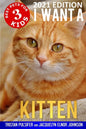 I Want A Kitten (Best Pets For Kids Book 3) - Paperback