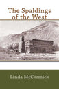 The Spaldings of the West - Paperback