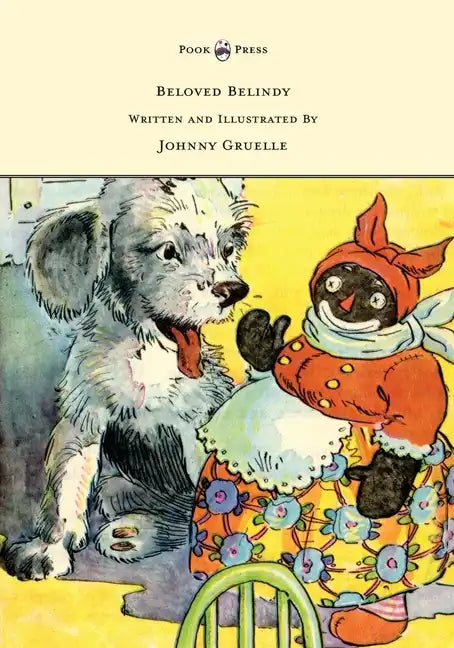 Beloved Belindy - Written and Illustrated by Johnny Gruelle - Paperback