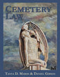 Cemetery Law: The Common Law of Burying Grounds in the United States - Paperback