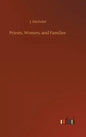 Priests, Women, and Families - Hardcover