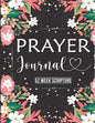 Prayer Journal: Prayer Journal Women 52 Week Scripture, Bible Devotional Study Guide & Workbook, Great Gift Idea, Beautiful Floral Glossy Cover, 8 x 1 - Paperback