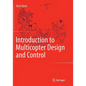Introduction to Multicopter Design and Control - Paperback