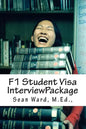 F-1 Student Visa Interview Package: The latest and most current guide for preparing and passing your F-1 Student Visa Interview... - Paperback
