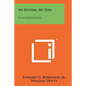 My Father, My Son: An Autobiography - Paperback