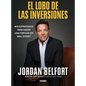 El Lobo de Las Inversiones.: MIS Estrategias Para Hacer Una Fortuna En Wall Street - Paperback