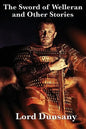 The Sword of Welleran and Other Stories - Hardcover