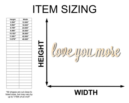 Unfinished Wood love you more Shape - Word Craft - up to 46"