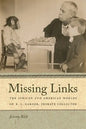 Missing Links: The African and American Worlds of R. L. Garner, Primate Collector - Paperback