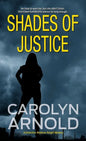 Shades of Justice: An addictive and gripping mystery filled with suspense - Paperback