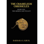The Chameleon Chronicles: Book One: The Missing Lieutenant - Hardcover