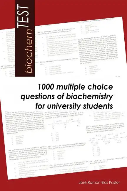 biochemTEST: 1000 multiple choice questions of biochemistry for university students - Paperback