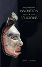 The Invention of Religions - Hardcover