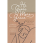 He Gives More Grace: 30 Reflections for the Ups and Downs of Motherhood Through the Years - Paperback
