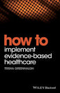 How to Implement Evidence-Based Healthcare - Paperback