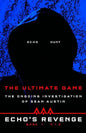 Echo's Revenge: The Ultimate Game: Book 1 The Ongoing Investigation of Sean Austin - Paperback