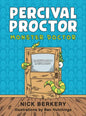 Percival Proctor Monster Doctor: A Funny Rhyming Children's Picture Book About Accepting Differences, Overcoming Fears and Promoting Empathy - Hardcover