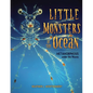 Little Monsters of the Ocean: Metamorphosis Under the Waves - Paperback