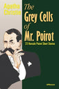 The Grey Cells of Mr. Poirot: 23 Hercule Poirot Short Stories - Paperback