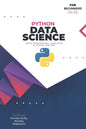 Data Science with Python: For Complete Beginners - Paperback