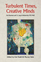 Turbulent Times, Creative Minds: Erich Neumann and C.G. Jung in Relationship (1933-1960) - Paperback