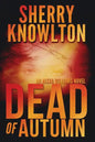 Dead of Autumn: An Alexa Williams Novel - Paperback
