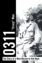 0311 - the Story of a Mud Marine in Viet Nam - Paperback