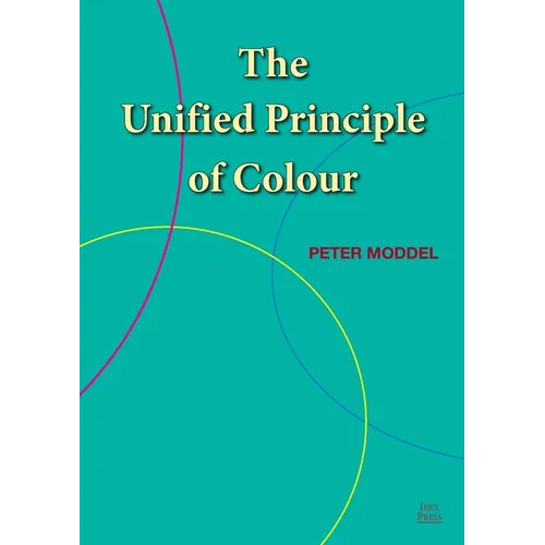 The Unified Principle of Colour - Paperback