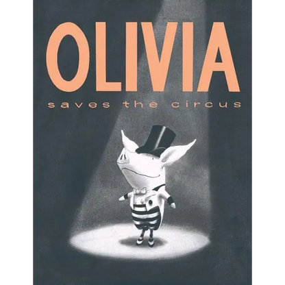 Olivia Saves the Circus - Hardcover