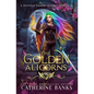 The Golden Alicorns - Paperback
