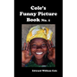 Cole's Funny Picture Book No. 1 - Hardcover