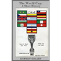 The World Cup: A Short History - Paperback