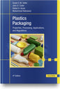 Plastics Packaging, 4e: Properties, Processing, Applications, and Regulations - Hardcover