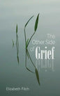 The Other Side of Grief - Paperback