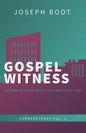Gospel Witness: Defending & Extending the Kingdom of God - Paperback