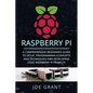Raspberry Pi: A Comprehensive Beginner's Guide to Setup, Programming (Concepts and Techniques) and Developing Cool Raspberry Pi Projects - Paperback