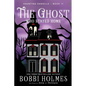 The Ghost Who Stayed Home - Paperback