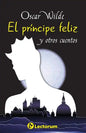 El principe feliz y otros cuentos - Paperback