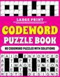 Large Print Codeword Puzzle Book: Large Print Codeword Puzzle Book For Adults With 80 Word Puzzles For Adults And Elderly Persons With Solutions - Paperback