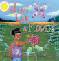 Just Like a Flower - Hardcover