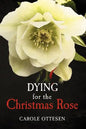 Dying for the Christmas Rose - Paperback